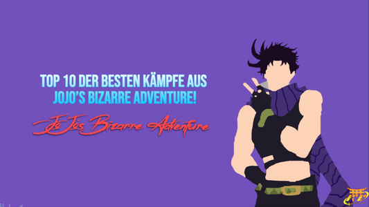 Top 10 der besten Kämpfe aus JoJo’s Bizarre Adventure!