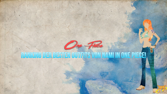 Ranking der besten Outfits von Nami in One Piece!